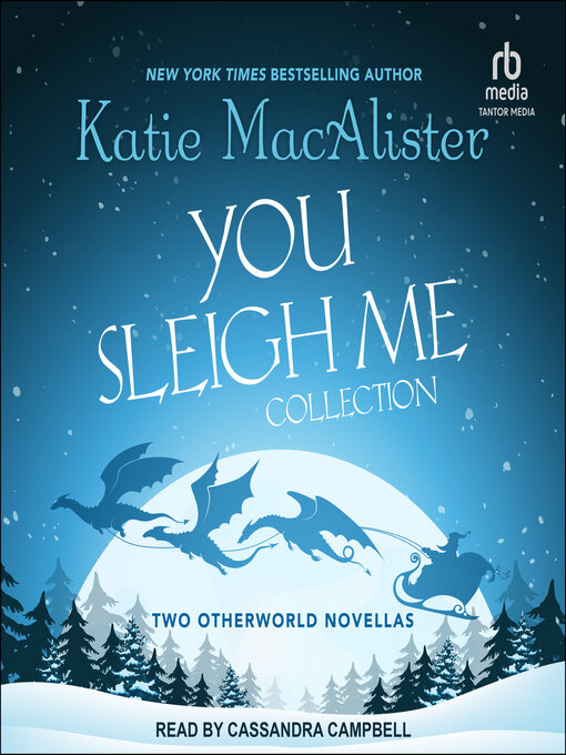 Title details for You Sleigh Me Collection by Katie MacAlister - Available